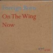 On The Wing Now