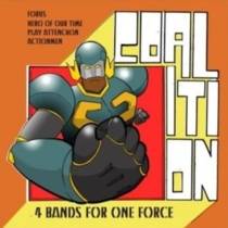 Coalition (split avec ActionMen, Hero Of Our Time, Play Attenchon)