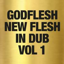 New Flesh In Dub Vol 1