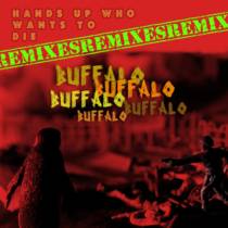 Buffalo buffalo buffalo Buffalo buffalo (Remixes)