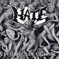 Evil Decade Of Hate