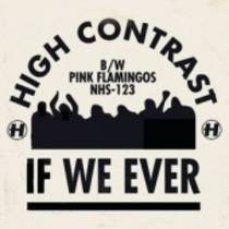 If We Ever / Pink Flamingos