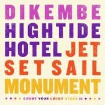 Split avec Dikembe, Jet Set Sail/, Monument