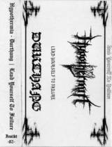 Lead Yourself to Failure (Split with Durthang / Hypothermia)