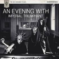 An Evening With Imperial Triumphant