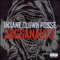 Jugganauts : The Best Of Insane Clown Posse