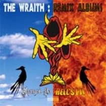 The Wraith : Remix Albums