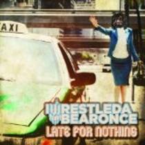 Late For Nothing