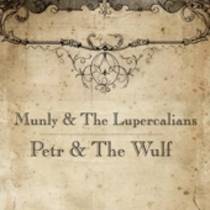 Petr & the Wulf (w.The Lupercalians)