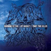 Split w/ Burning Fiction, Part Time Killer