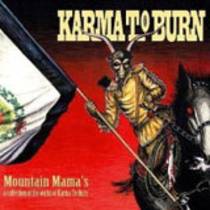 Mountain Mama’s : A Collection Of The Works Of Karma To Burn