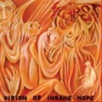 Vision of Insane Hope