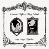 Sing Songs Together... (split avec Chelsea Wolfe)