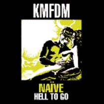 Naïve, Hell To Go