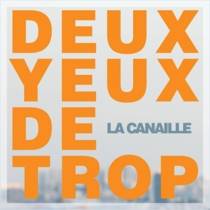 Deux Yeux De Trop