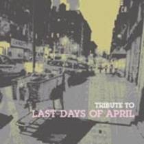 Tribute to LastDaysOfApril