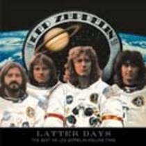 Latter Days : The Best Of Led Zeppelin Volume Two