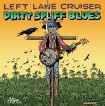Dirty Spliff Blues