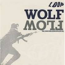 Wolf Flow: The John Peel Sessions 1987-90