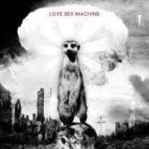 Love Sex Machine