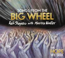 Songs From The Big Wheel (avec Rich Shapero)