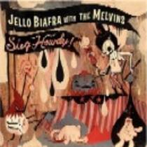 Sieg Howdy! (avec Jello Biafra)