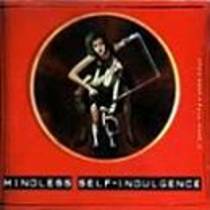 Mindless Self Indulgence