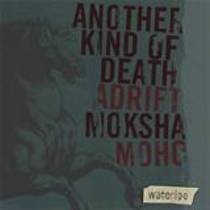 Waterloo (Split avec Another Kind Of Death, Adrift, Moksha)