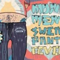 Sweatpants Fever!