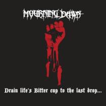 Drain Life's Bitter Cup To The Last Drop... / Requiem In Stone (split avec Mausoleum)