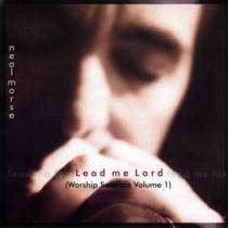 Lead Me Lord (Worship Sessions Vol.1)