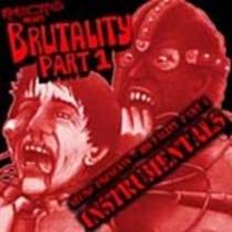 Brutality Part 1 Instrumentals