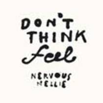 Don't Think Feel