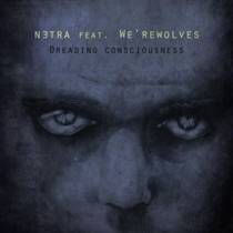 Dreading Consciousness (split avec We'rewolve)