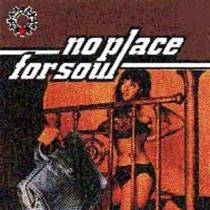 No Place For Soul