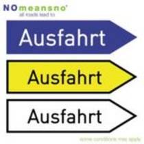 All Roads Lead To Ausfahrt