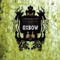 Love That's Last: A Wholly Hypnographic & Disturbing Work Regarding Oxbow