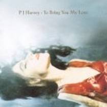 To Bring You My Love