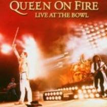 Queen On Fire (Live At The Bowl)