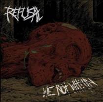 We rot within