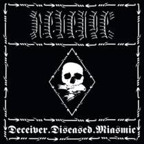 Deceiver.Diseased.Miasmic