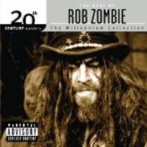 20th Century Masters - The Millennium Collection : The Best Of Rob Zombie