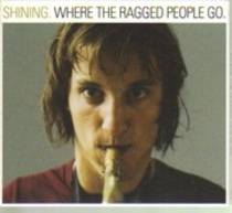 Where the ragged people go