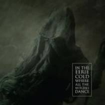 In The Eerie Cold Where All The Witches Dance (split avec Mortuary Drape)