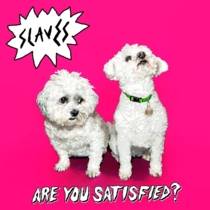 Are You Satisfied ?