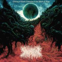 Offering Of Chaos, Lamenting In The Blood Of Man