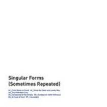 Singular Forms (Sometimes Repeated)