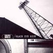 Split w/ Black Eye Riot