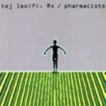 Ted Leo (?), Rx/Pharmacists