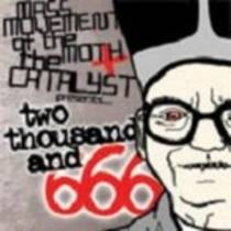 Two Thousand and Six Six Six (Split avec Mass Movement Of The Moth)